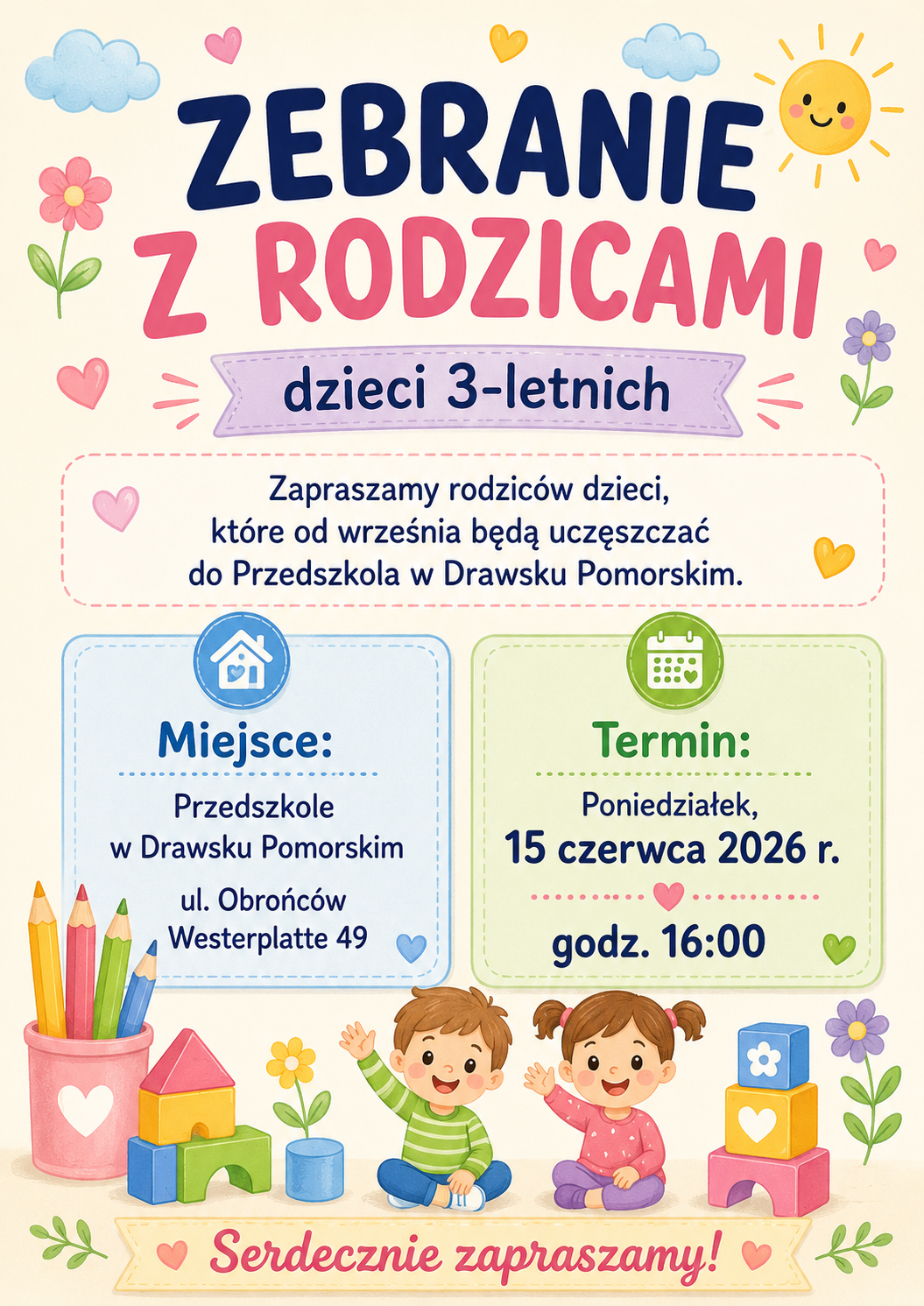 Zdjęcie do ZEBRANIA Z RODZICAMI DZIECI, KT&Oacute;RE BĘDĄ UCZĘSZCZAŁY DO PRZEDSZKOLA W DRAWSKU POMORSKIM W ROKU SZKOLNYM 2026/2027!